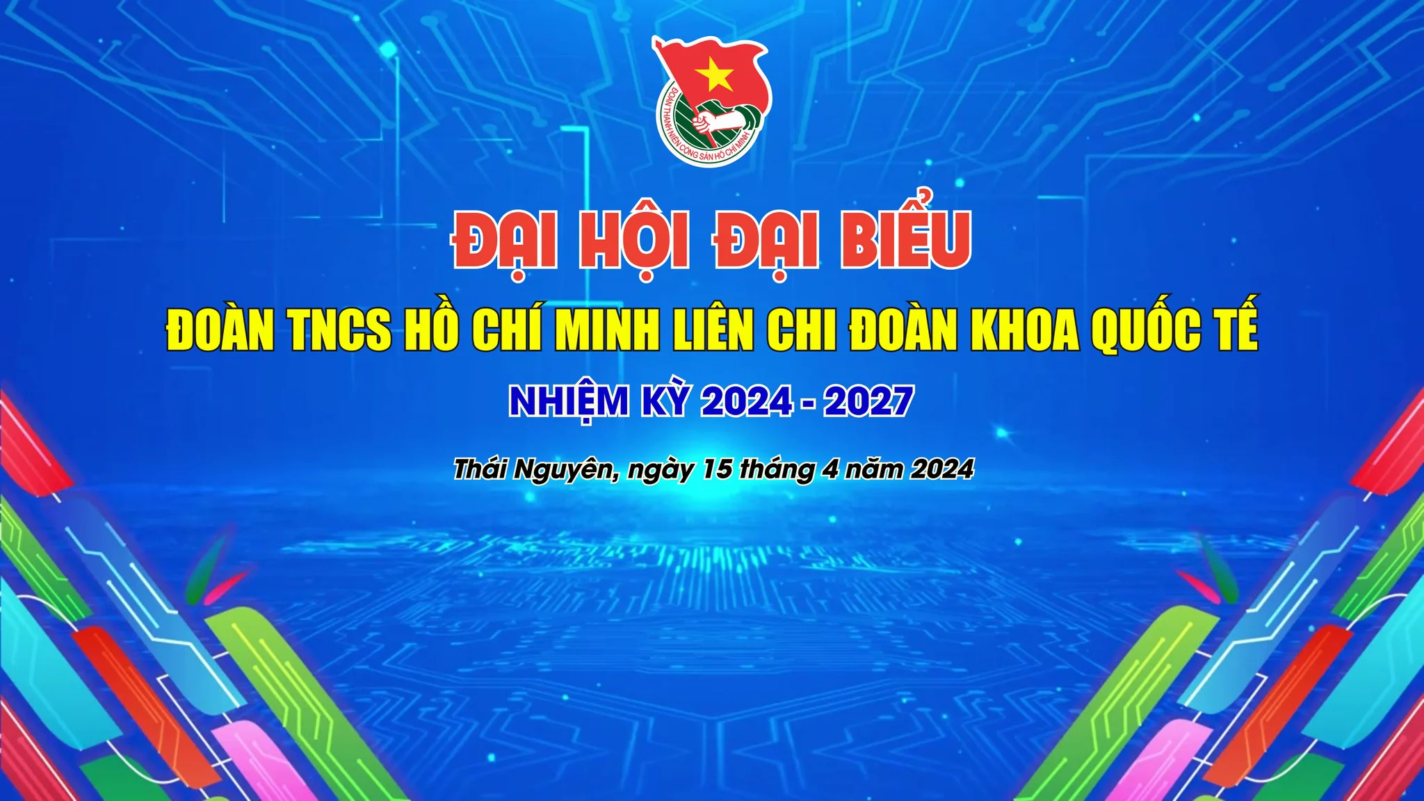 Đại hội Đại biểu Đoàn TNCS Hồ Chí Minh Liên chi Đoàn Khoa Quốc tế, nhiệm kỳ 2024 - 2027 thành công tốt đẹp